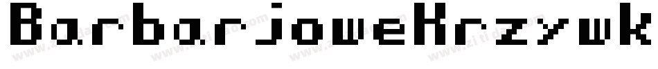BarbarjoweKrzywki-wGA8字体转换