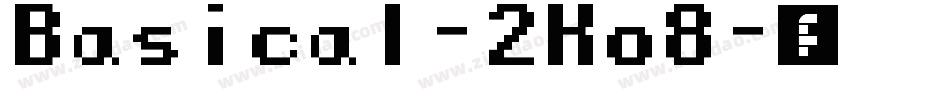 Basical-2Ko8字体转换