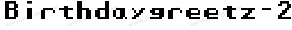 Birthdaygreetz-2Oj8字体转换