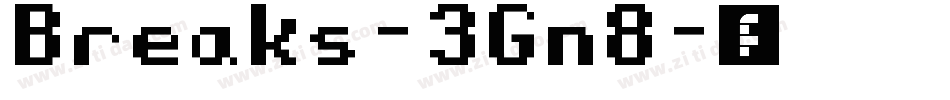 Breaks-3Gn8字体转换