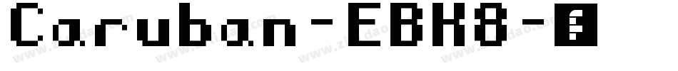 Caruban-EBK8字体转换