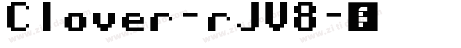 Clover-rJV8字体转换