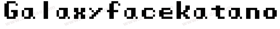 Galaxyfacekatano-YXW8字体转换