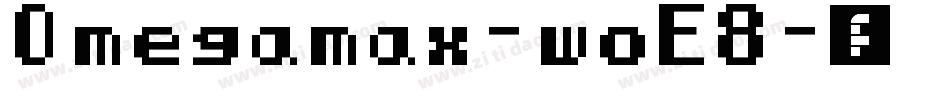 Omegamax-woE8字体转换