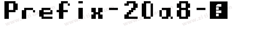 Prefix-2Oa8字体转换