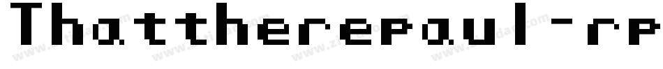 Thattherepaul-rpj8字体转换