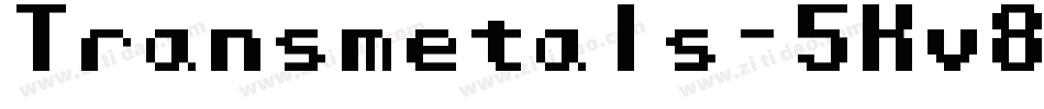 Transmetals-5Kv8字体转换