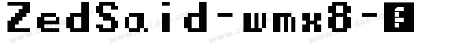 ZedSaid-wmx8字体转换
