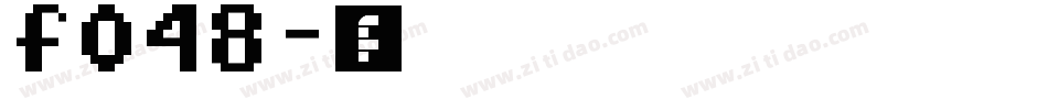 f048字体转换