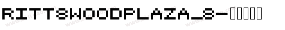 RittswoodPlaza_8字体转换