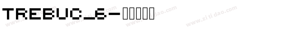 trebuc_6字体转换