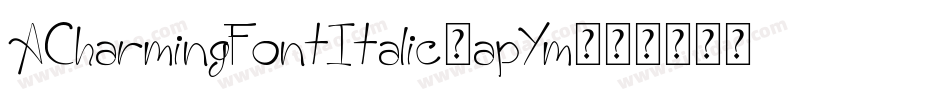 ACharmingFontItalic-apYm字体转换