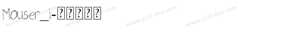 Mouser_i字体转换