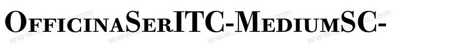 OfficinaSerITC-MediumSC字体转换