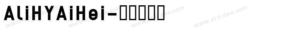 AliHYAiHei字体转换