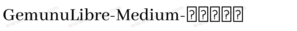 GemunuLibre-Medium字体转换