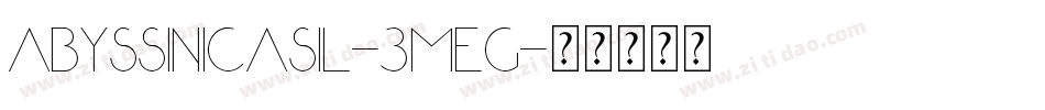 AbyssinicaSil-3mEG字体转换