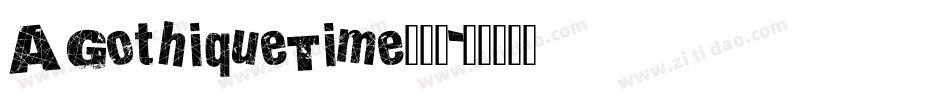 AGothiqueTime转换器字体转换