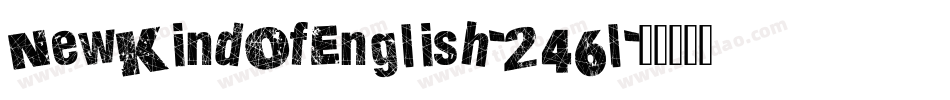 NewKindOfEnglish-246l字体转换