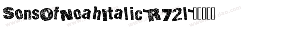 SonsOfNoahItalic-R72l字体转换