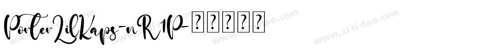 PorterLilKaps-nR1P字体转换