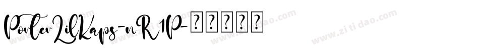 PorterLilKaps-nR1P字体转换