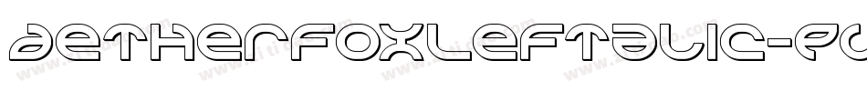 AetherfoxLeftalic-Pwed字体转换