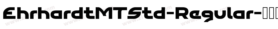 EhrhardtMTStd-Regular字体转换