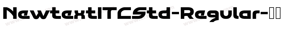 NewtextITCStd-Regular字体转换