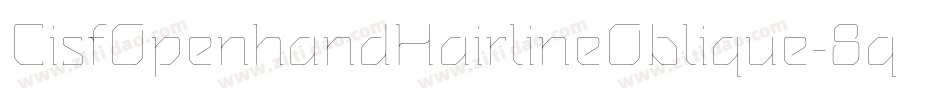 CisfOpenhandHairlineOblique-8qeg字体转换