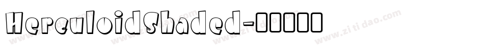 HerculoidShaded字体转换