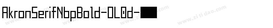AkronSerifNbpBold-OL0d字体转换