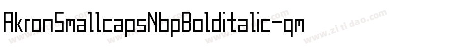 AkronSmallcapsNbpBolditalic-qmgq字体转换
