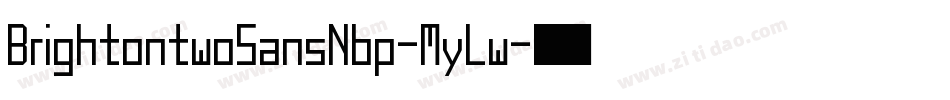 BrightontwoSansNbp-MyLw字体转换