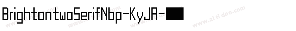 BrightontwoSerifNbp-KyJA字体转换