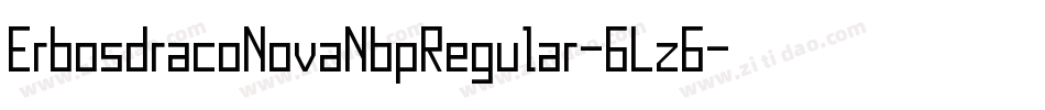 ErbosdracoNovaNbpRegular-6Lz6字体转换