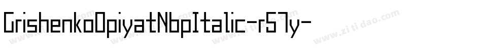 GrishenkoOpiyatNbpItalic-r57y字体转换