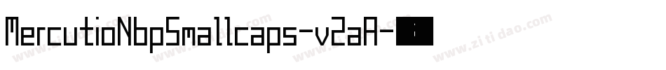 MercutioNbpSmallcaps-v2aA字体转换