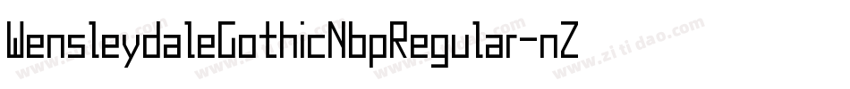WensleydaleGothicNbpRegular-nZWg字体转换