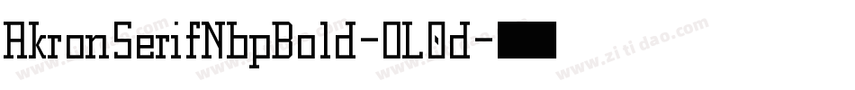 AkronSerifNbpBold-OL0d字体转换