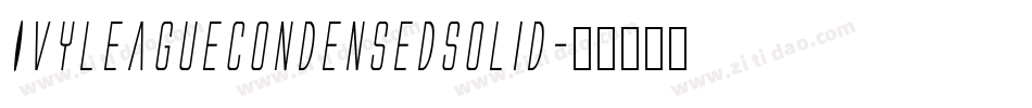 IvyLeagueCondensedSolid字体转换
