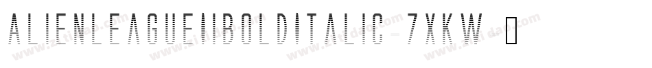 AlienLeagueIiBoldItalic-7xKw字体转换