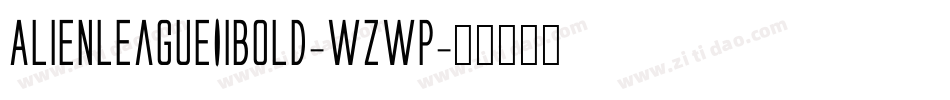 AlienLeagueIiBold-wzWP字体转换