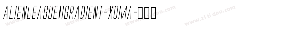 AlienLeagueIiGradient-XOMa字体转换