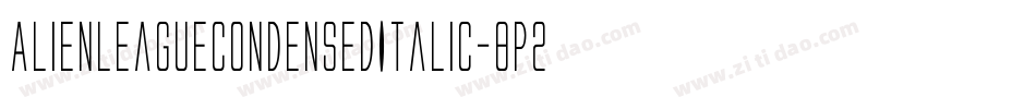 AlienLeagueCondensedItalic-8p2Z字体转换
