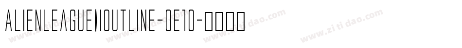 AlienLeagueIiOutline-0e1o字体转换