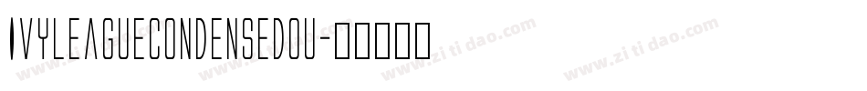 IvyLeagueCondensedOu字体转换