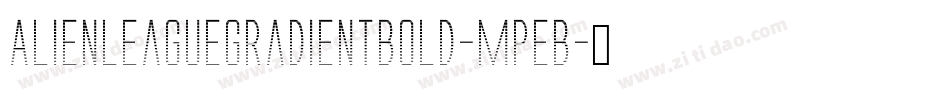 AlienLeagueGradientBold-MPEB字体转换