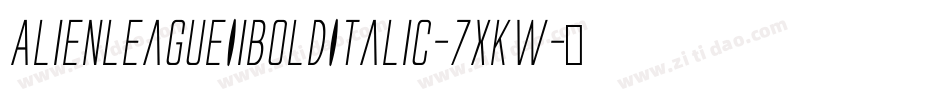 AlienLeagueIiBoldItalic-7xKw字体转换