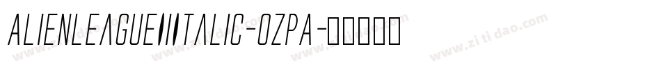 AlienLeagueIiItalic-ozpA字体转换